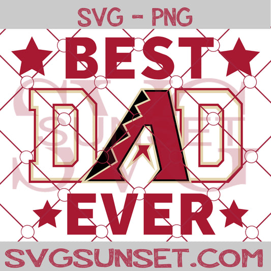 Arizona Diamondbacks Best Dad Ever SVG PNG, Arizona Diamondbacks SVG, Best Dad Ever SVG