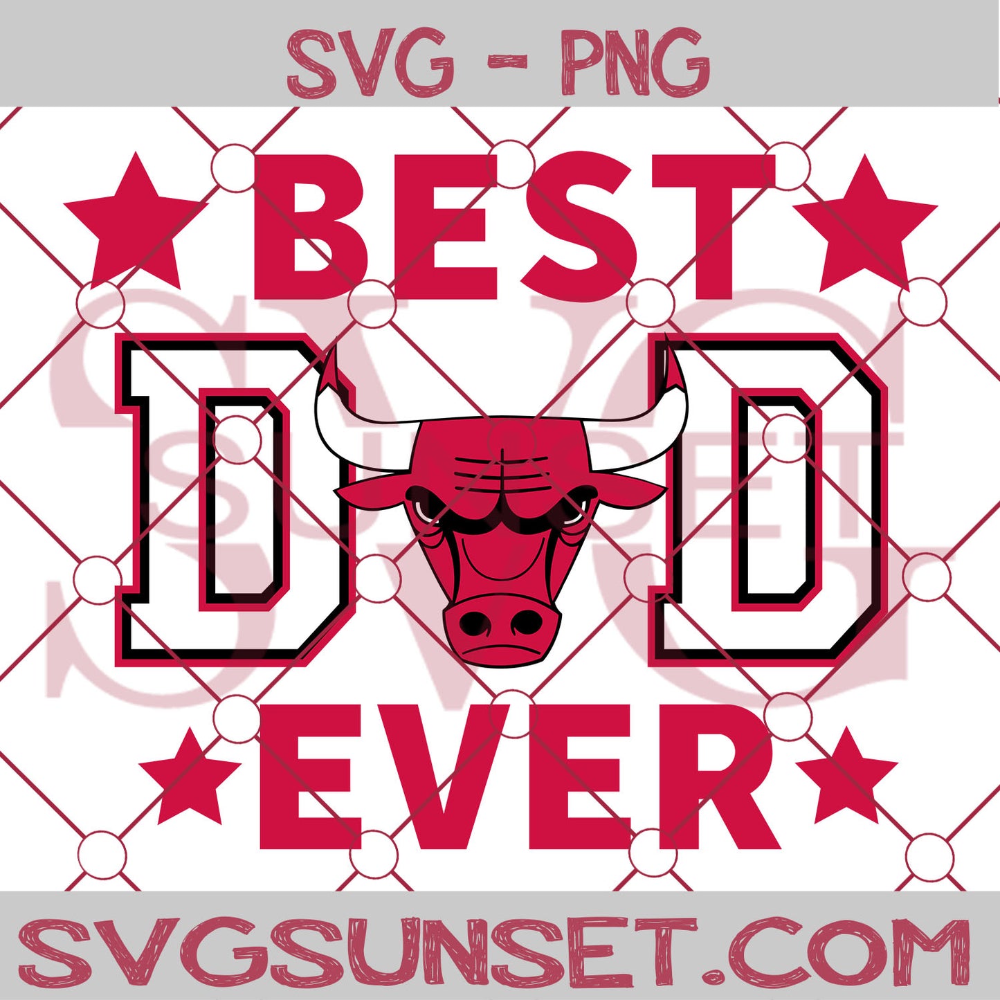 Chicago Bulls Best Dad Ever SVG PNG, Chicago Bulls SVG, Best Dad Ever SVG