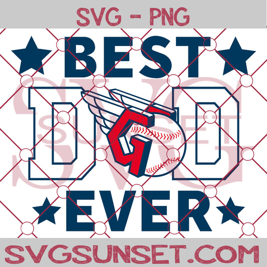 Cleveland Guardians Best Dad Ever SVG PNG, Cleveland Guardians SVG, Best Dad Ever SVG