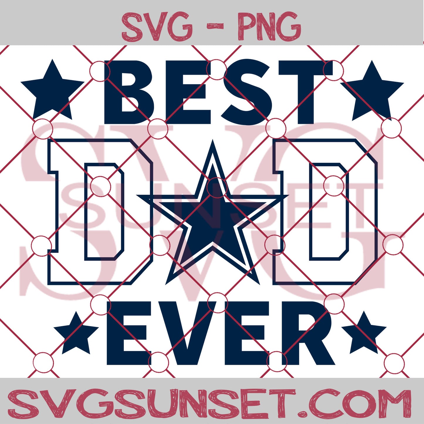 Dallas Cowboys Best Dad Ever SVG PNG, Dallas Cowboys SVG, Best Dad Ever SVG