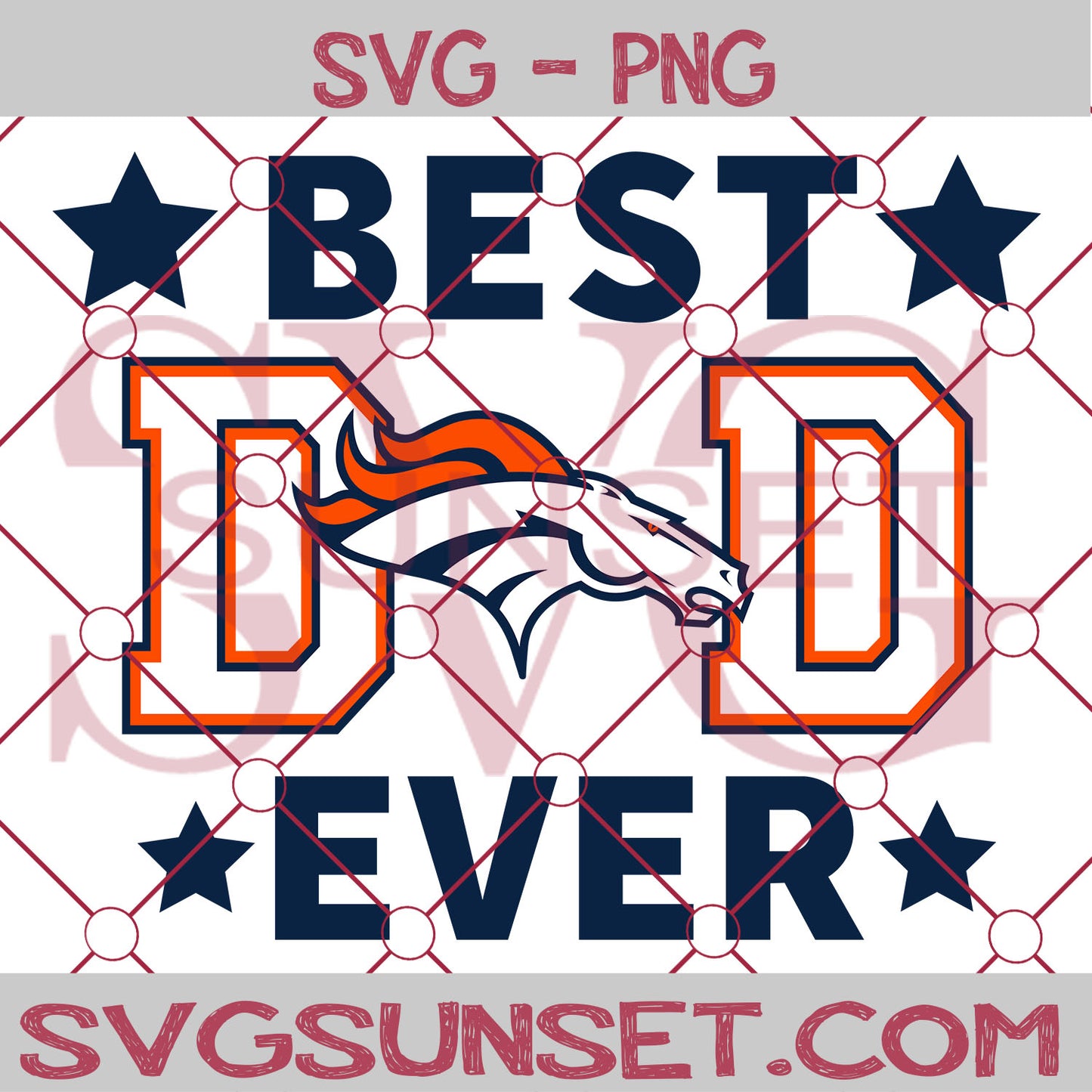 Denver Broncos Best Dad Ever SVG PNG, Denver Broncos SVG, Best Dad Ever SVG