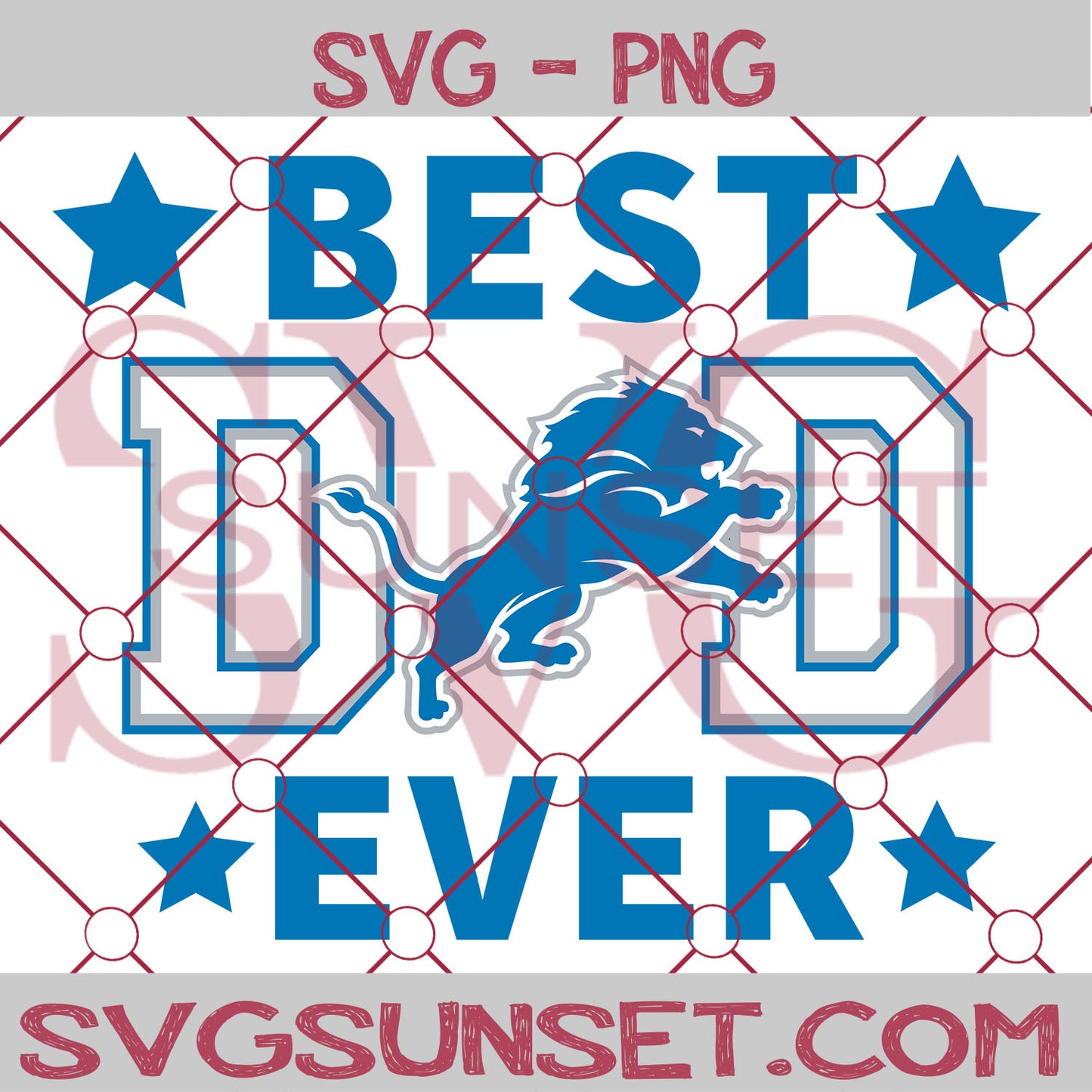 Detroit Lions Best Dad Ever SVG PNG, Detroit Lions SVG, Best Dad Ever SVG