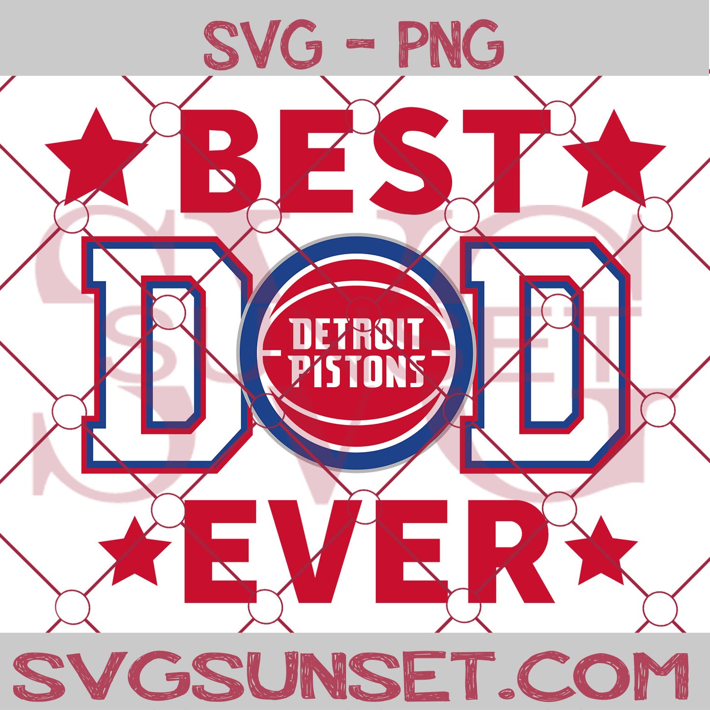 Detroit Pistons Best Dad Ever SVG PNG, Detroit Pistons SVG, Best Dad Ever SVG