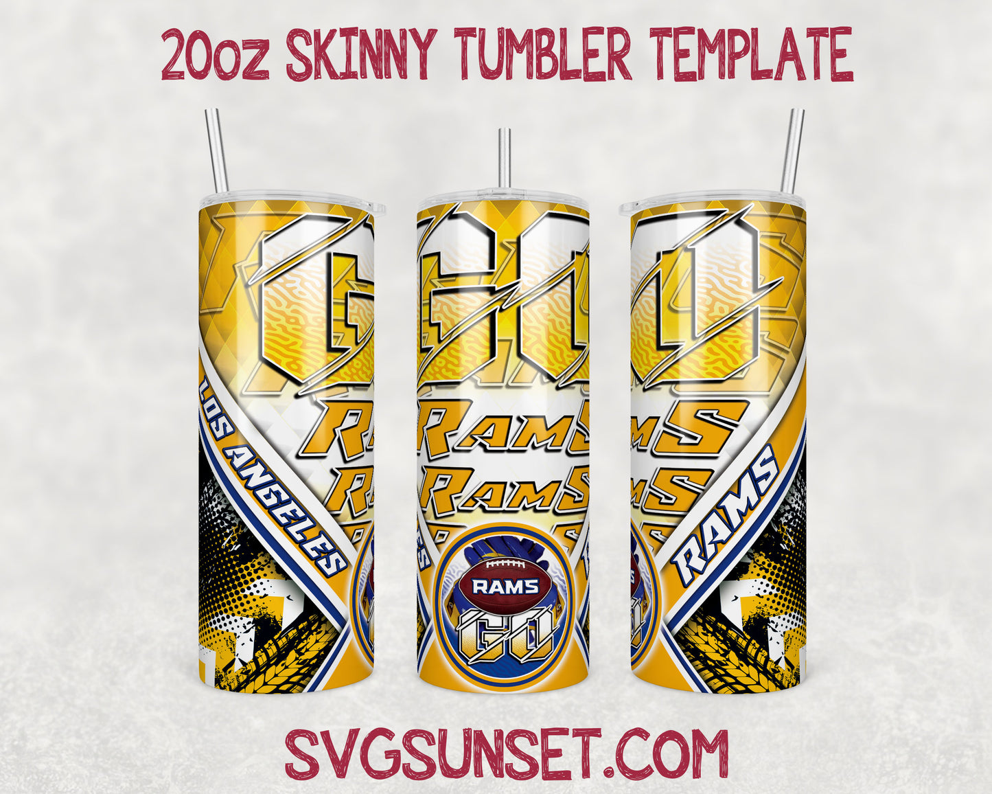 Go Los Angeles Rams Tumbler Wrap PNG, Los Angeles Rams Tumbler Wrap