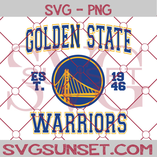 Golden state Warriors est. 1946 SVG PNG, Golden state Warriors SVG