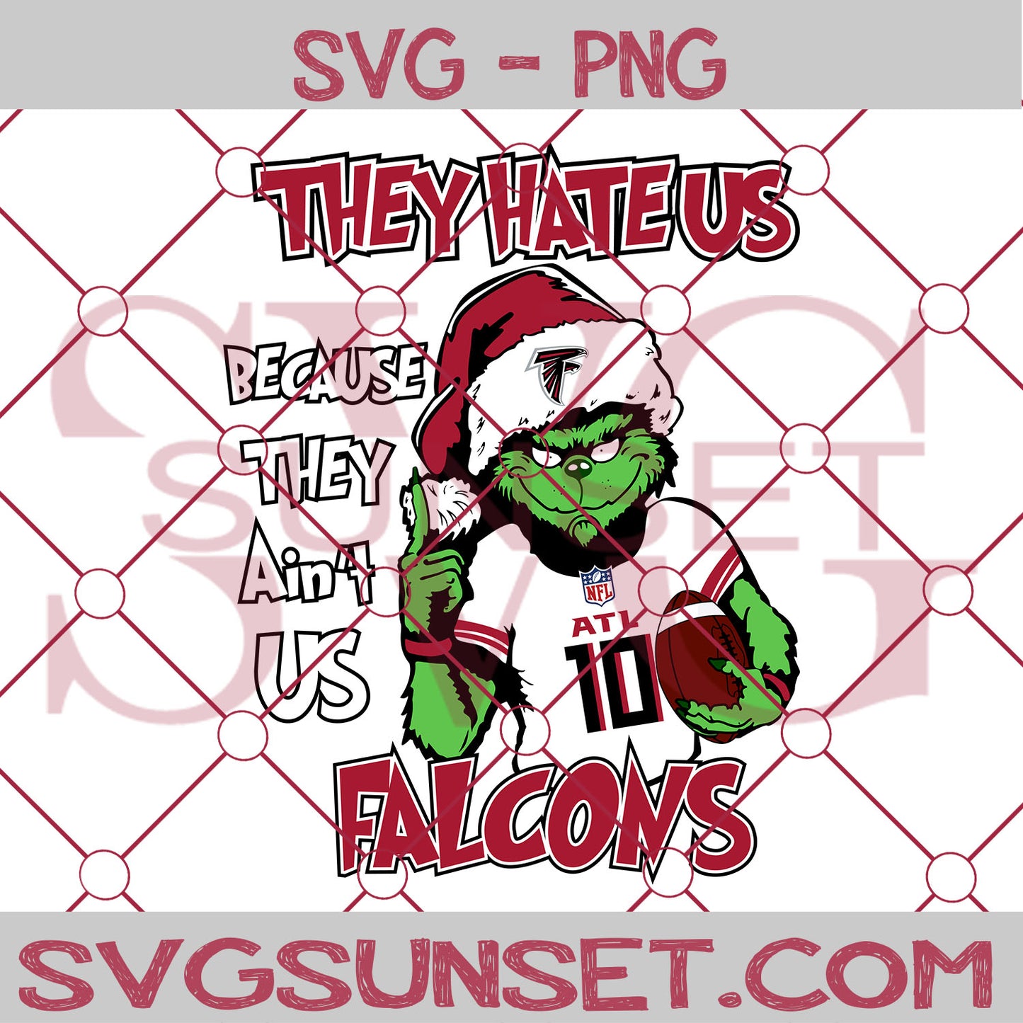 Grinch They Hate Us Because They Ain’t Us Atlanta Falcons SVG, Grinch Atlanta Falcons SVG