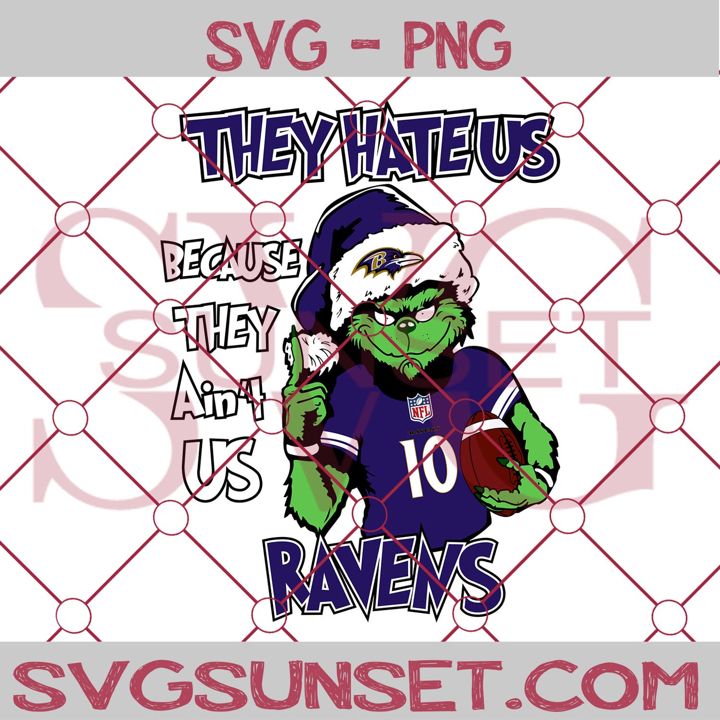 Grinch They Hate Us Because They Ain’t Us Baltimore Ravens SVG, Grinch Baltimore Ravens SVG