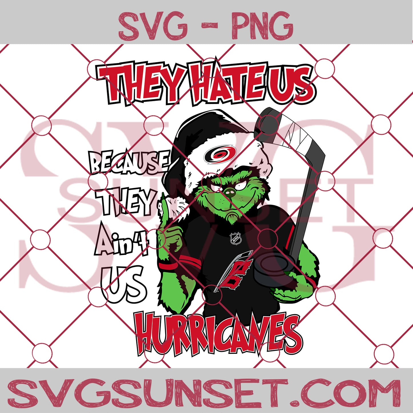 Grinch They Hate Us Because They Ain’t Us Carolina Hurricanes SVG, Grinch  Carolina Hurricanes SVG