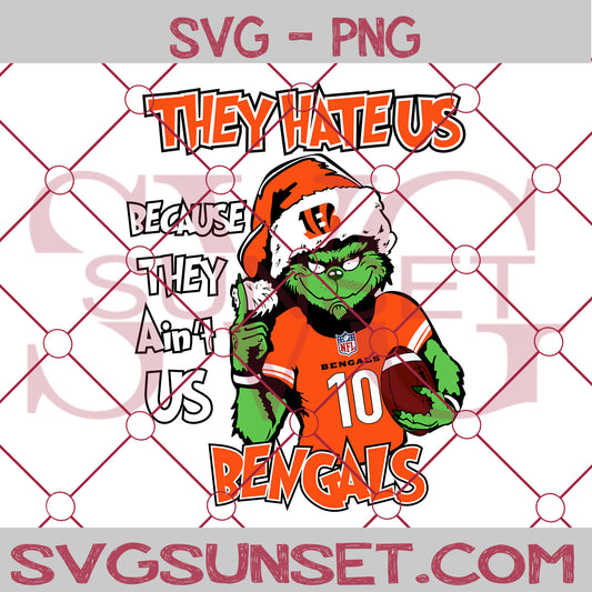 Grinch They Hate Us Because They Ain’t Us Cincinnati Bengals SVG, Grinch Cincinnati Bengals SVG