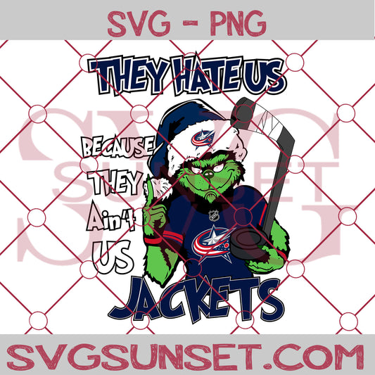 Grinch They Hate Us Because They Ain’t Us Columbus Blue Jackets SVG, Grinch Columbus Blue Jackets SVG