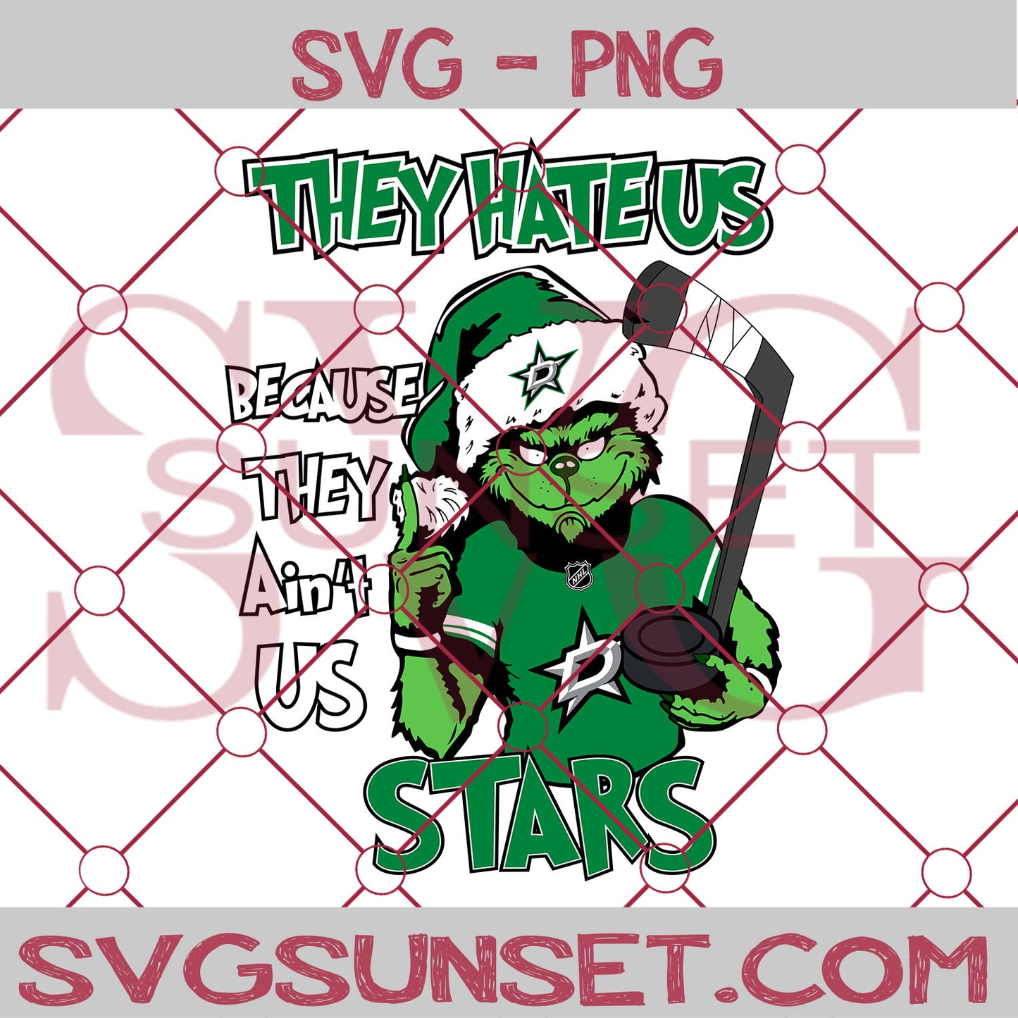 Grinch They Hate Us Because They Ain’t Us Dallas Stars SVG, Grinch Dallas Stars SVG