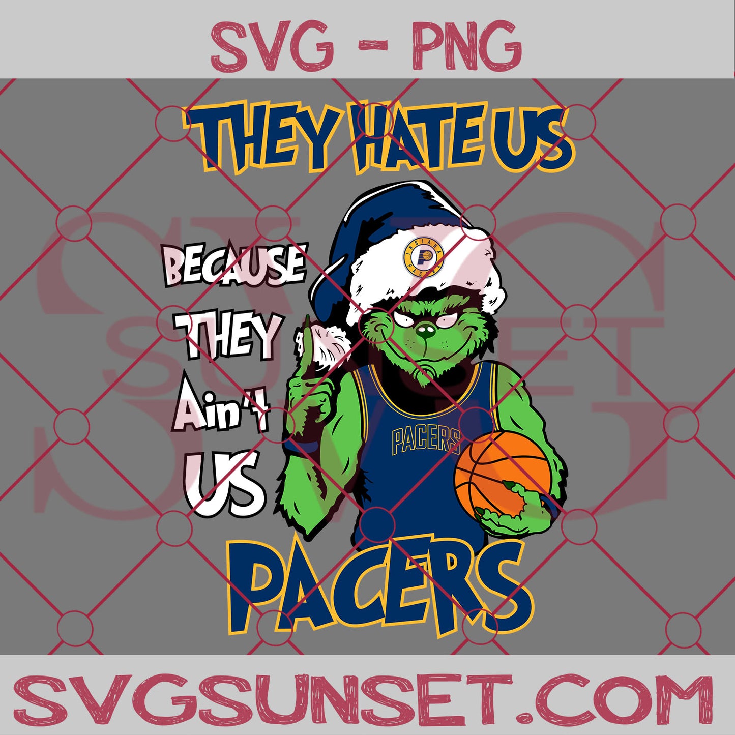 Grinch They Hate Us Because They Ain’t Us Indiana Pacers SVG, Grinch Indiana Pacers SVG