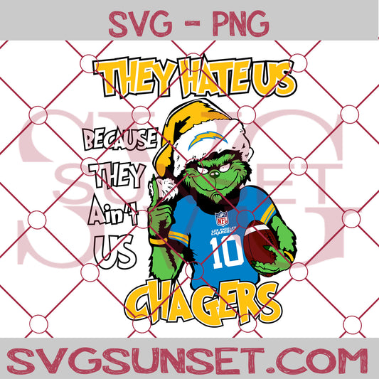 Grinch They Hate Us Because They Ain't Us Los Angeles Chargers SVG, Grinch Los Angeles Chargers SVG