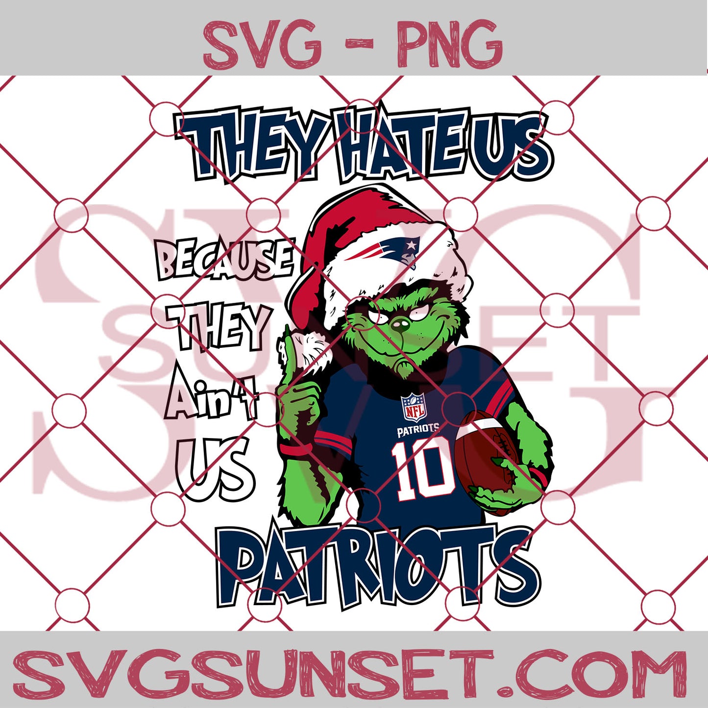 Grinch They Hate Us Because They Ain't Us New England Patriots SVG, Grinch New England Patriots SVG