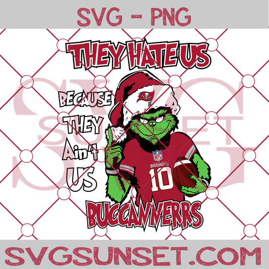 Grinch They Hate Us Because They Ain't Us Tampa Bay Buccaneers SVG, Grinch Tampa Bay Buccaneers SVG