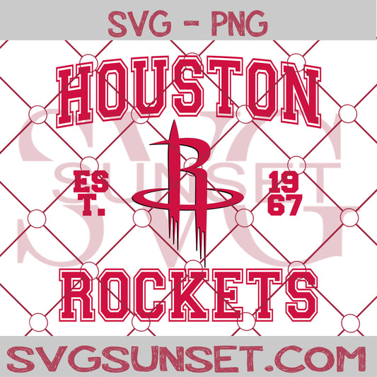 Houston Rockets est.1967 SVG PNG, Houston Rockets SVG