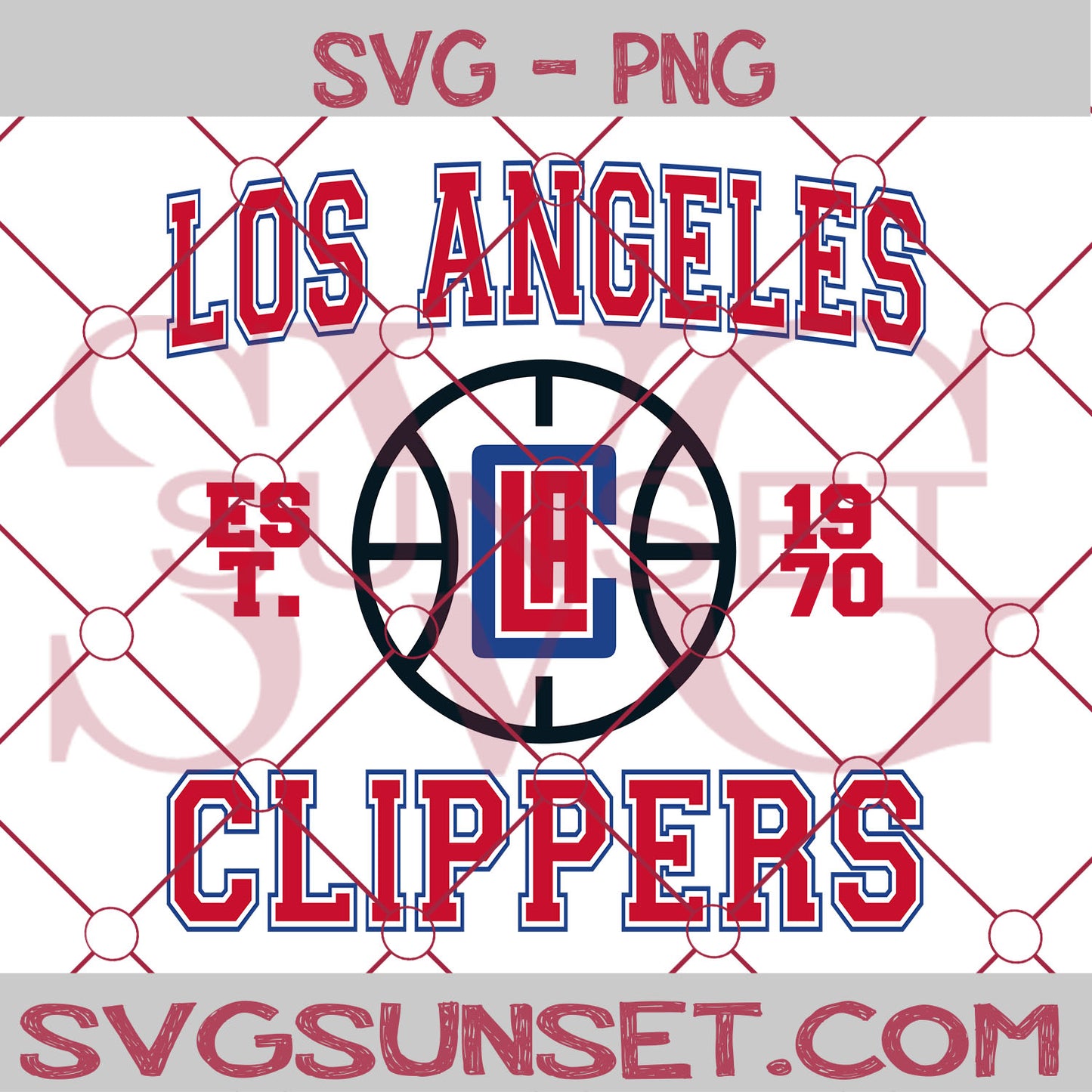 Los Angeles Clippers est. 1970 SVG PNG, Los Angeles Clippers SVG