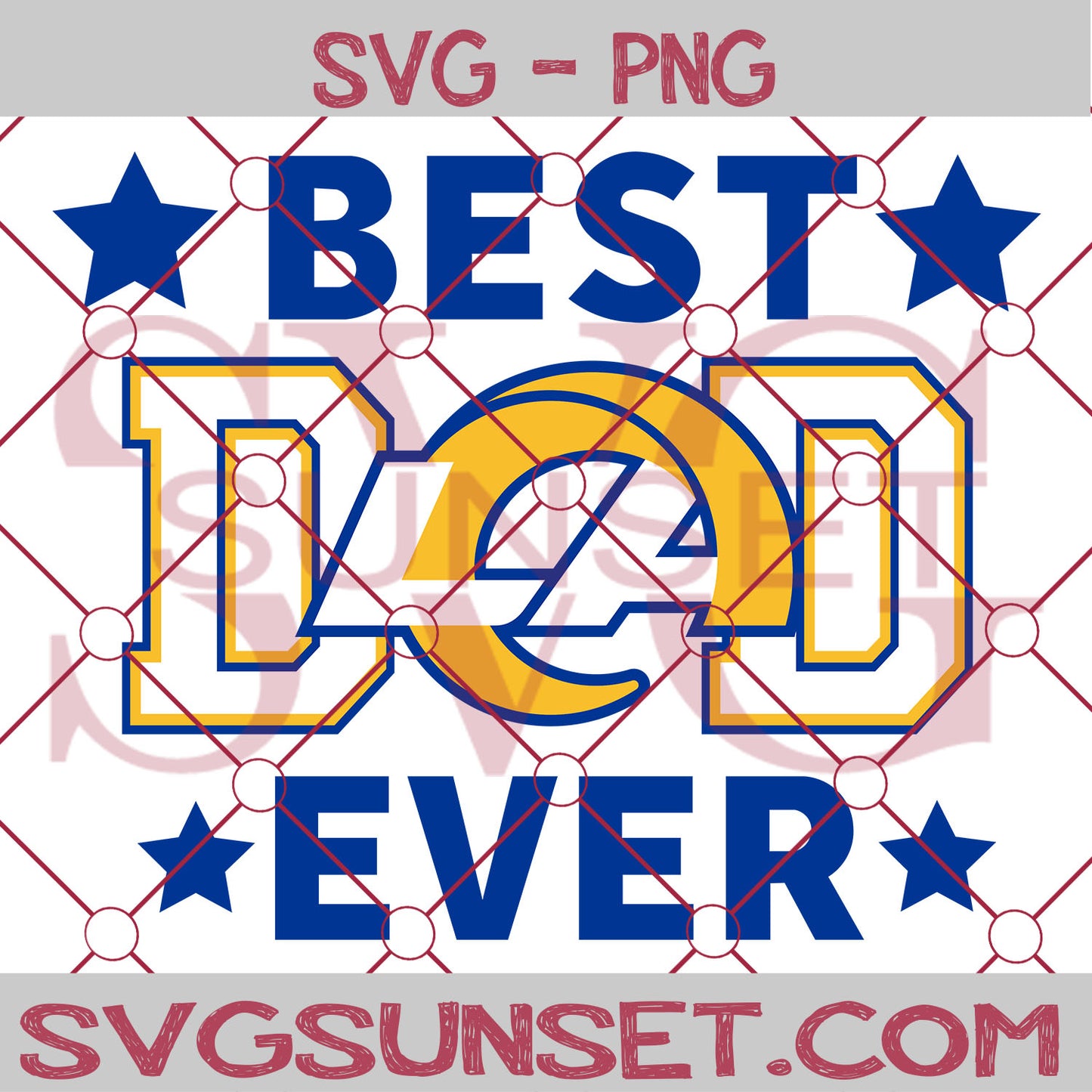 Los Angeles Rams Best Dad Ever SVG PNG,Los Angeles Rams SVG, Best Dad Ever SVG