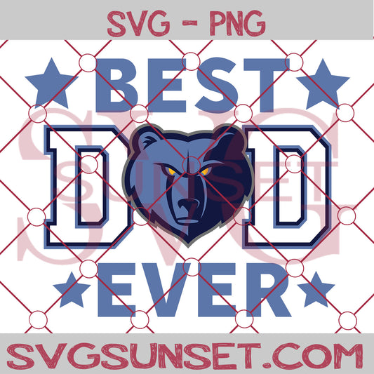 Memphis Grizzlies Best Dad Ever SVG PNG, Memphis Grizzlies SVG, Best Dad Ever SVG