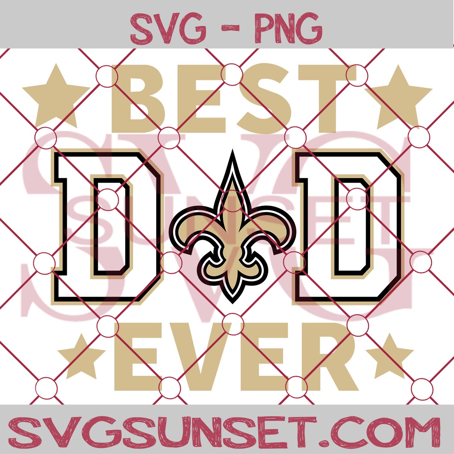 New Orleans Saints Best Dad Ever SVG PNG, New Orleans Saints SVG, Best Dad Ever SVG