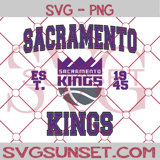 Sacramento Kings est. 1945 SVG PNG, Sacramento Kings SVG