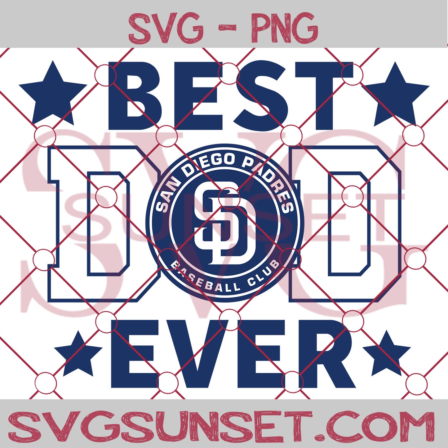 San Diego Padres Best Dad Ever SVG, San Diego Padres SVG PNG, Best Dad Ever SVG