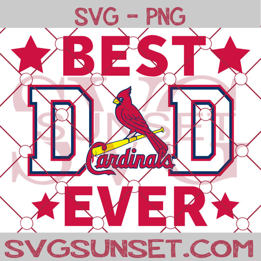 St Louis Cardinals Best Dad Ever SVG PNG, St Louis Cardinals SVG, Best Dad Ever SVG