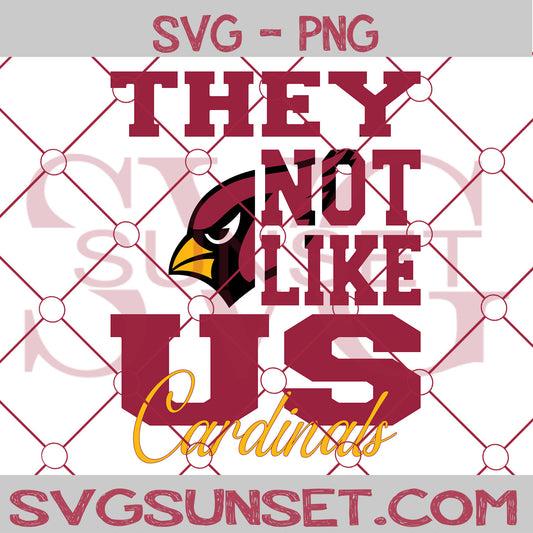 They NOt Like us Cardinals SVG, Arizona Cardinals Svg, They Not Like us Svg, NFL Team Logo Svg