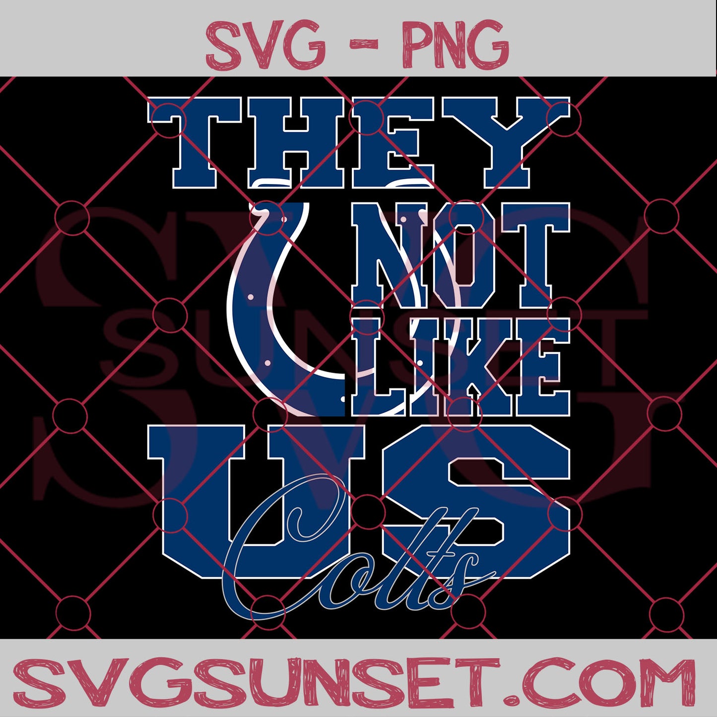 They NOt Like us Colts SVG, Indianapolis Colts Svg, They Not Like us Svg, NFL Team Logo Svg