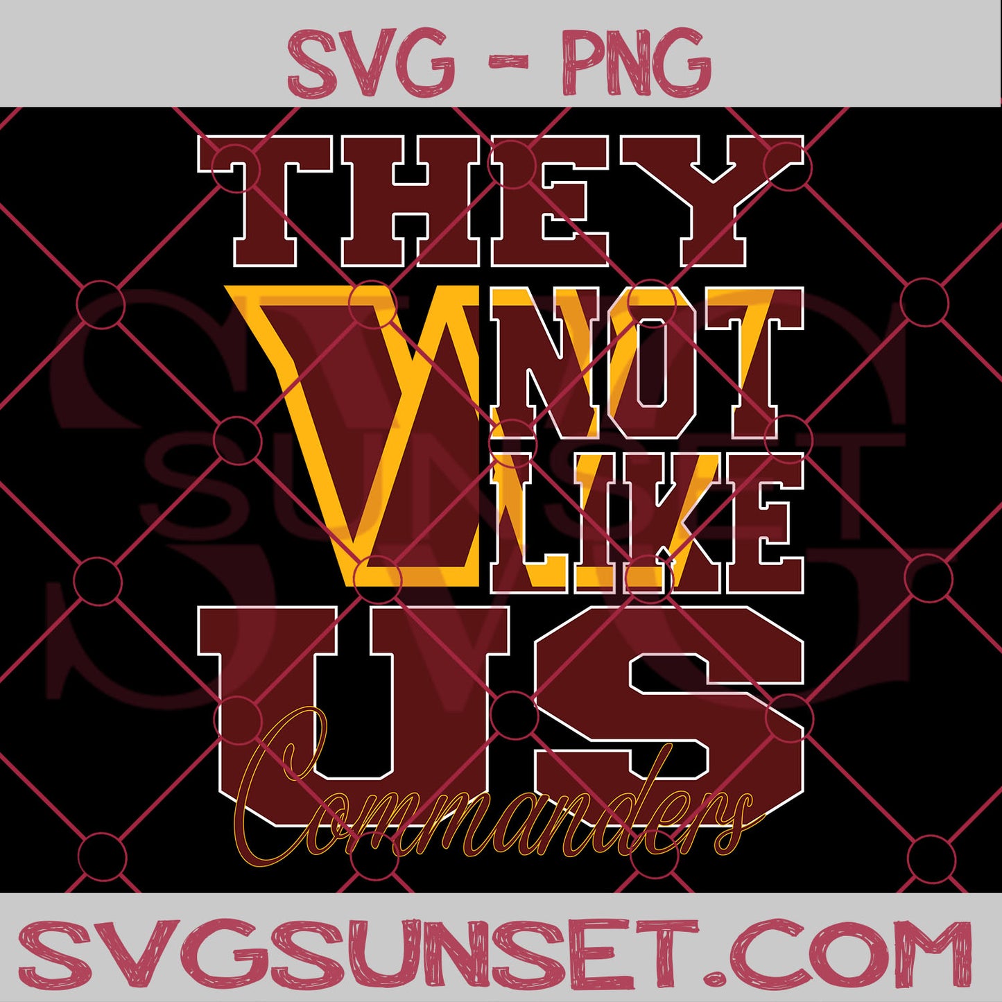 They NOt Like us Commanders SVG, Washington Commanders Svg, They Not Like us Svg, NFL Team Logo Svg