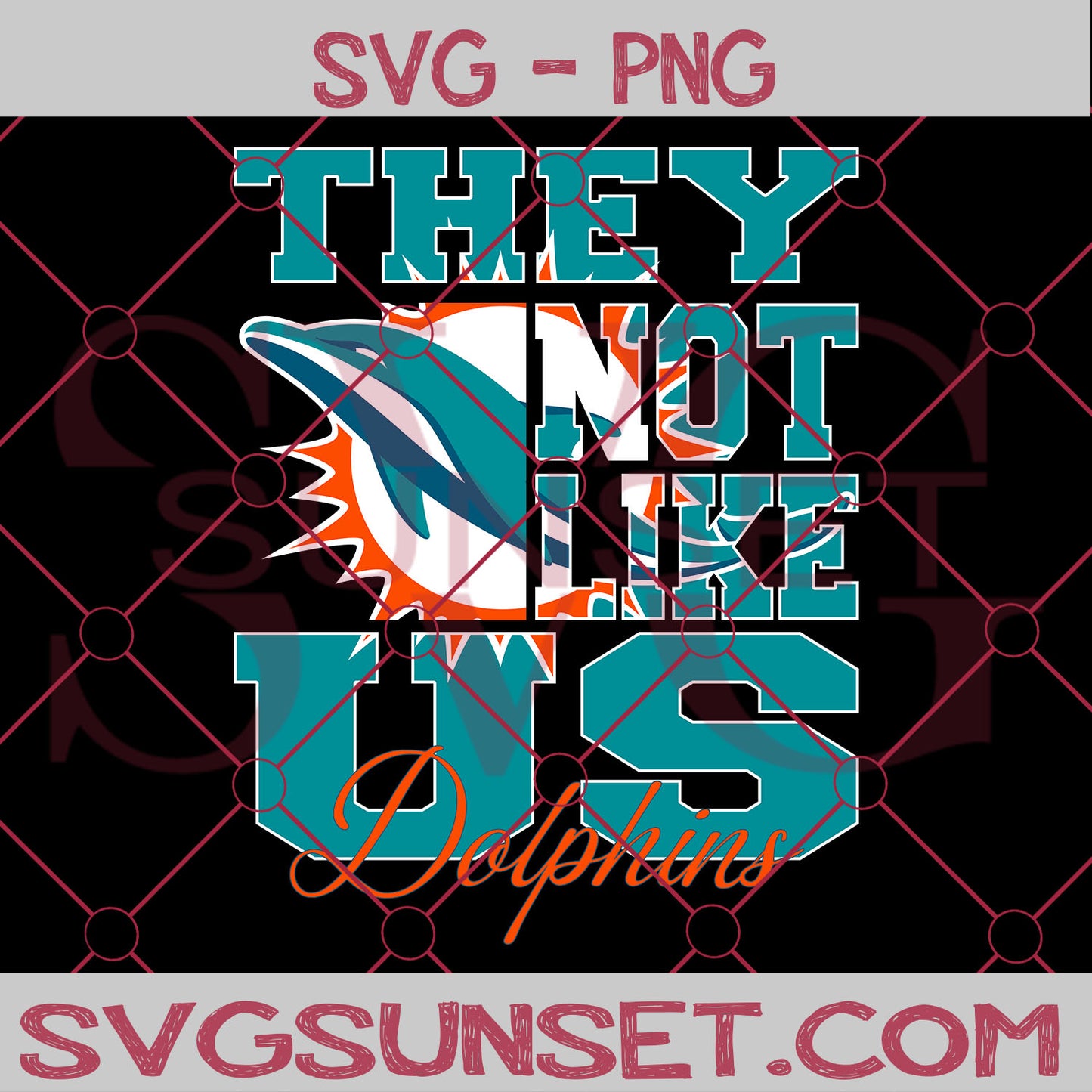 They NOt Like us Dolphins SVG, Miami Dolphins Svg, They Not Like us Svg, NFL Team Logo Svg