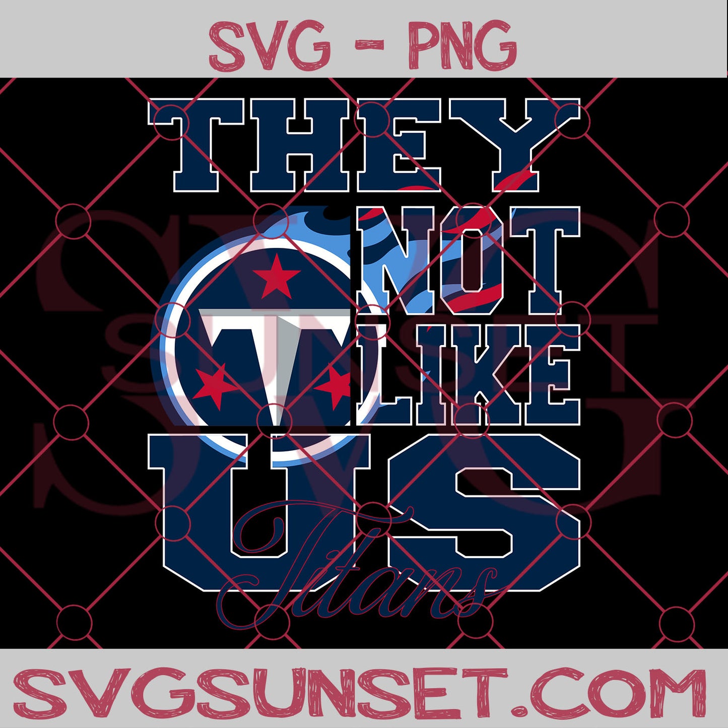 They Not Like us Titans SVG, Tennessee Titans Svg, They Not Like us Svg, NFL Team Logo Svg