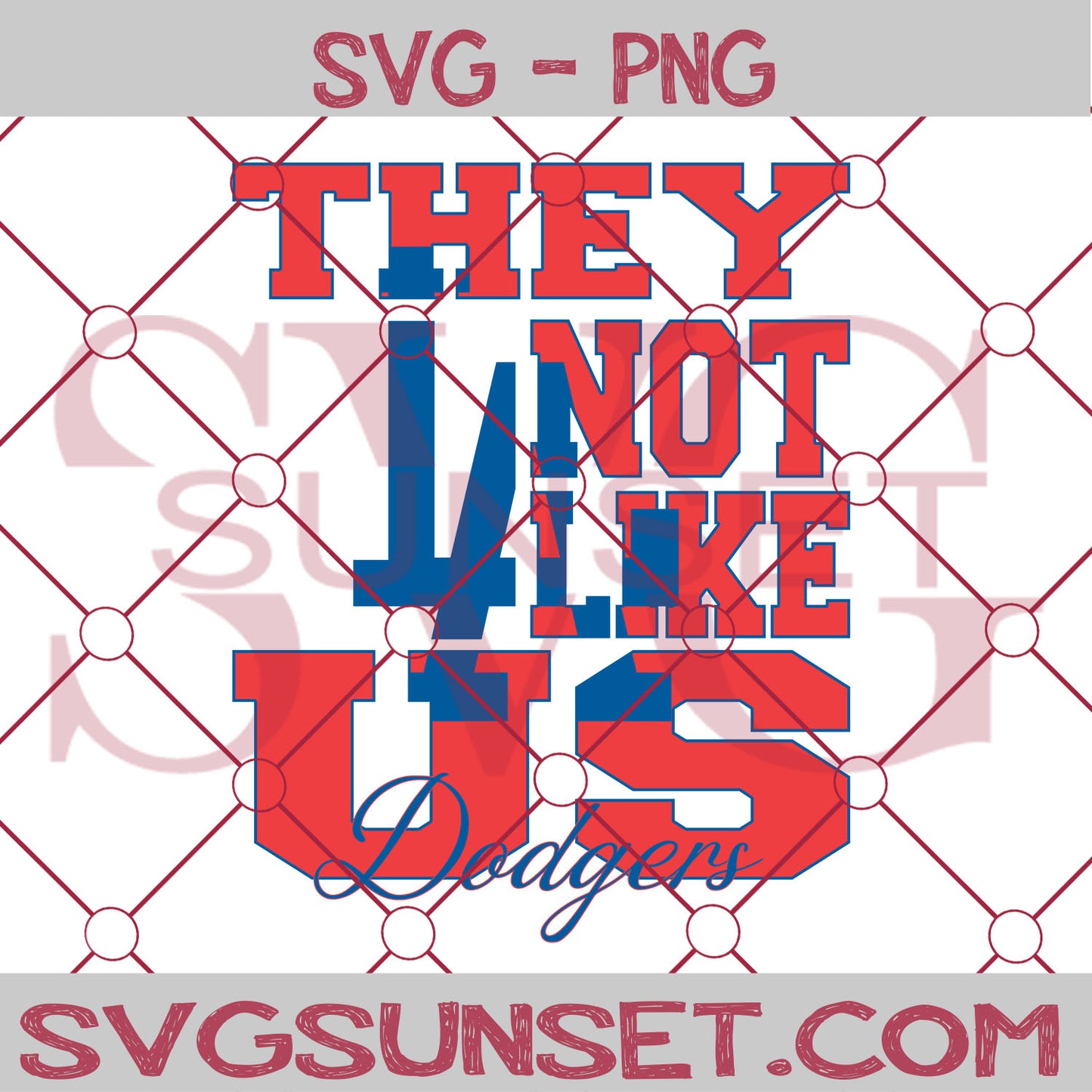 They Not Like us Dodgers SVG, Los Angeles Dodgers Svg, They Not Like us Svg, MLB Team Logo Svg