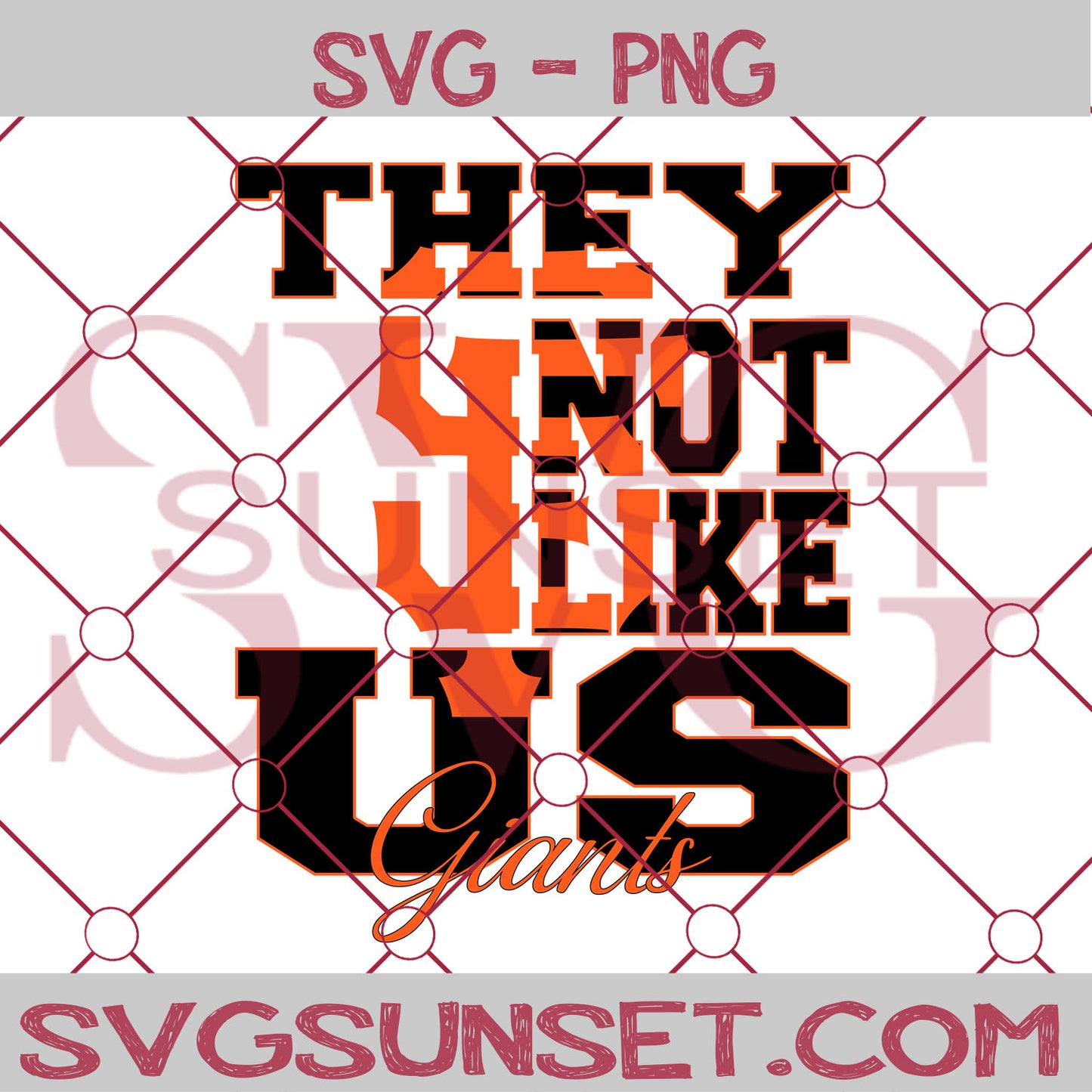 They Not Like us San Francisco Giants SVG, San Francisco Giants Svg, They Not Like us Svg, MLB Team Logo Svg