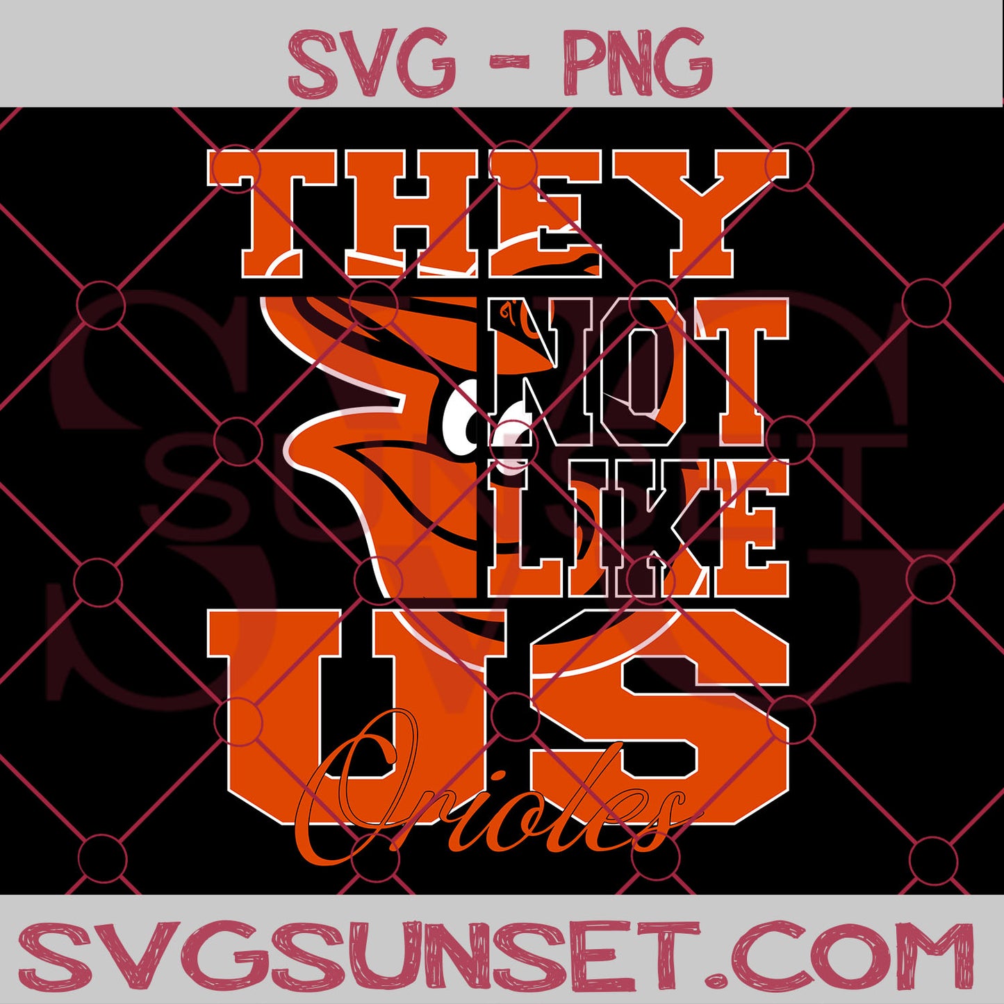 They Not Like us Orioles SVG, Baltimore Orioles Svg, They Not Like us Svg, MLB Team Logo Svg