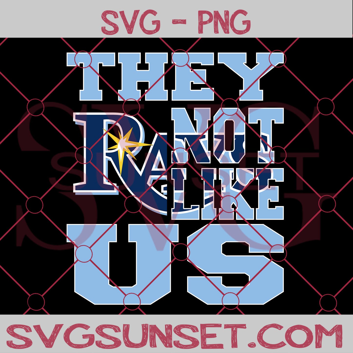 They Not Like us Rays SVG, Tampa Bay Rays Svg, They Not Like us Svg, MLB Team Logo Svg