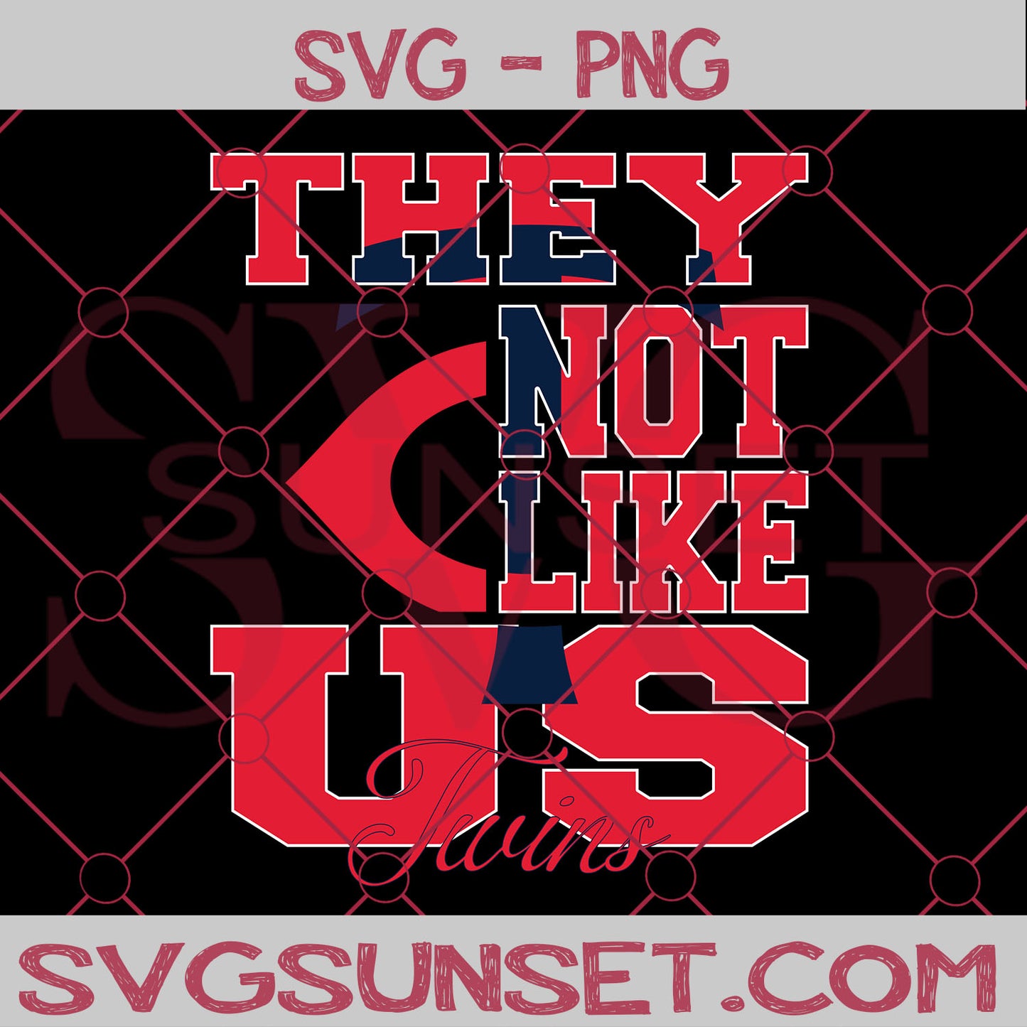 They Not Like us Twins SVG, Minnesota Twins Svg, They Not Like us Svg, MLB Team Logo Svg