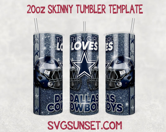 This Girl Loves Dallas Cowboys 20oz Tumbler Wrap PNG, Dallas Cowboys 20oz Tumbler Wrap