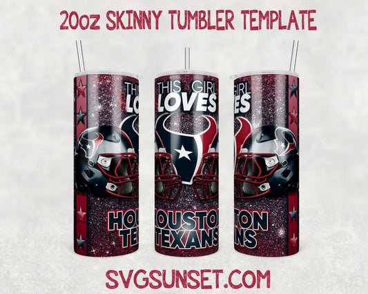 This Girl Loves Houston Texans 20oz Tumbler Wrap PNG, Houston Texans 20oz Tumbler Wrap