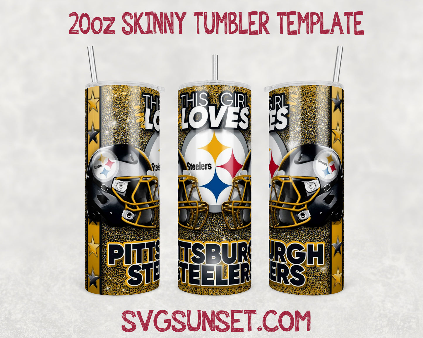 This Girl Loves Pittsburgh Steelers 20oz Tumbler Wrap PNG, Pittsburgh Steelers 20oz Tumbler Wrap