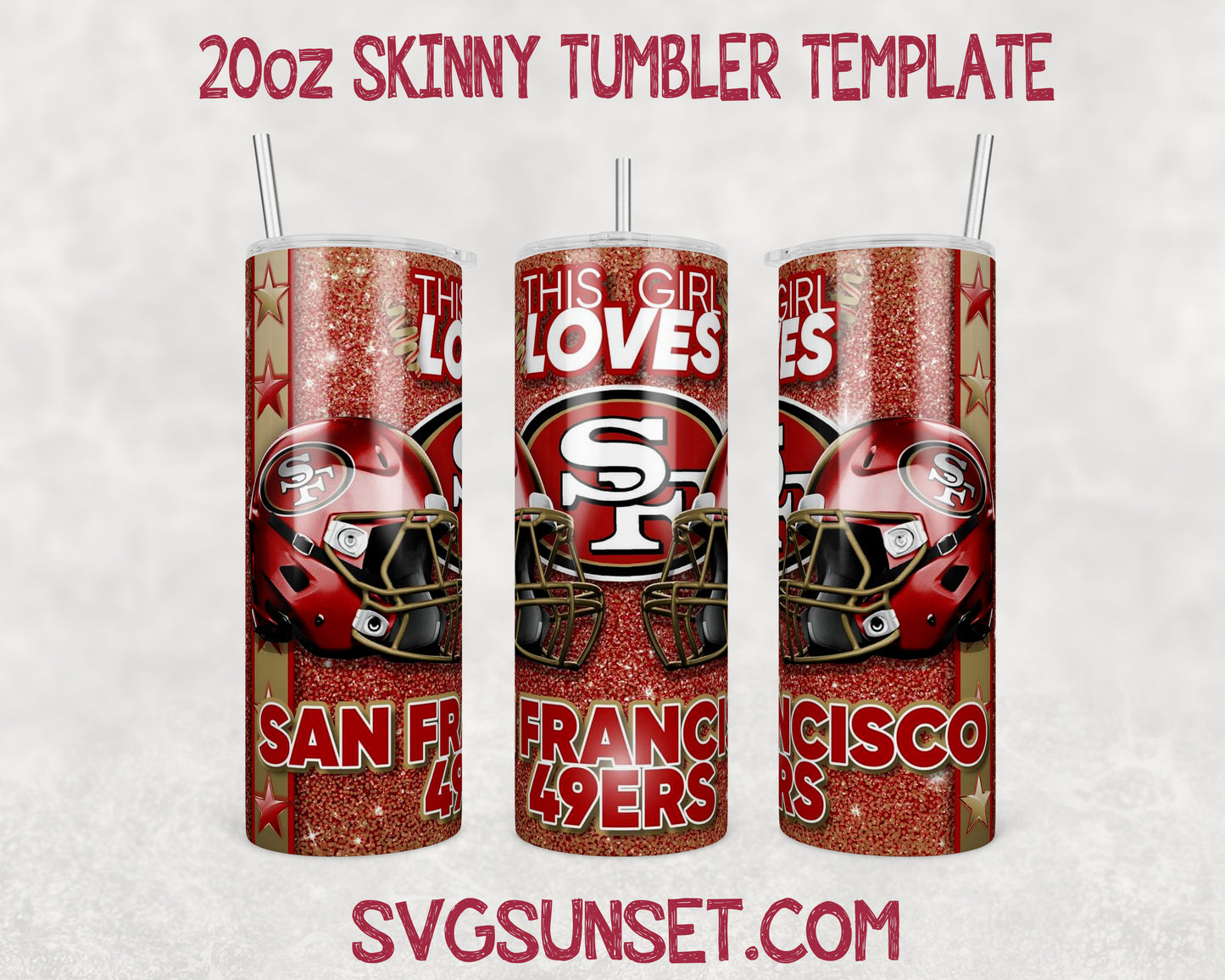 This Girl Loves San Francisco 49ers 20oz Tumbler Wrap PNG, San Francisco 49ers 20oz Tumbler Wrap