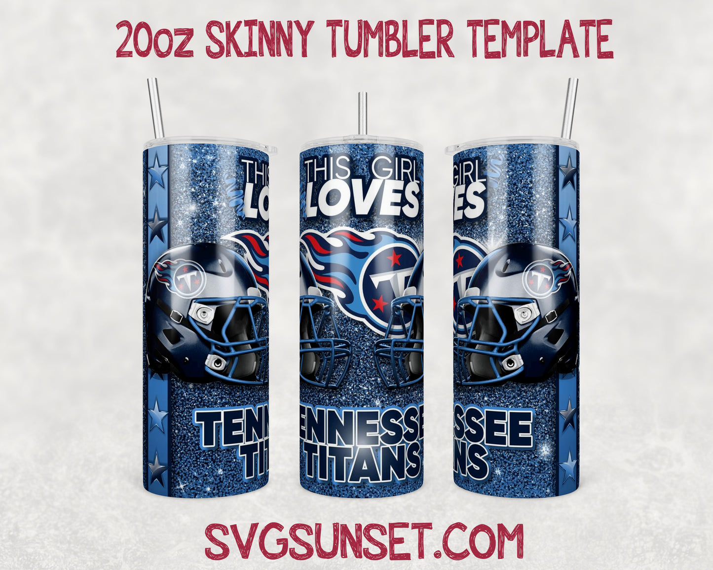 This Girl Loves Tennessee Titans 20oz Tumbler Wrap PNG, Tennessee Titans 20oz Tumbler Wrap