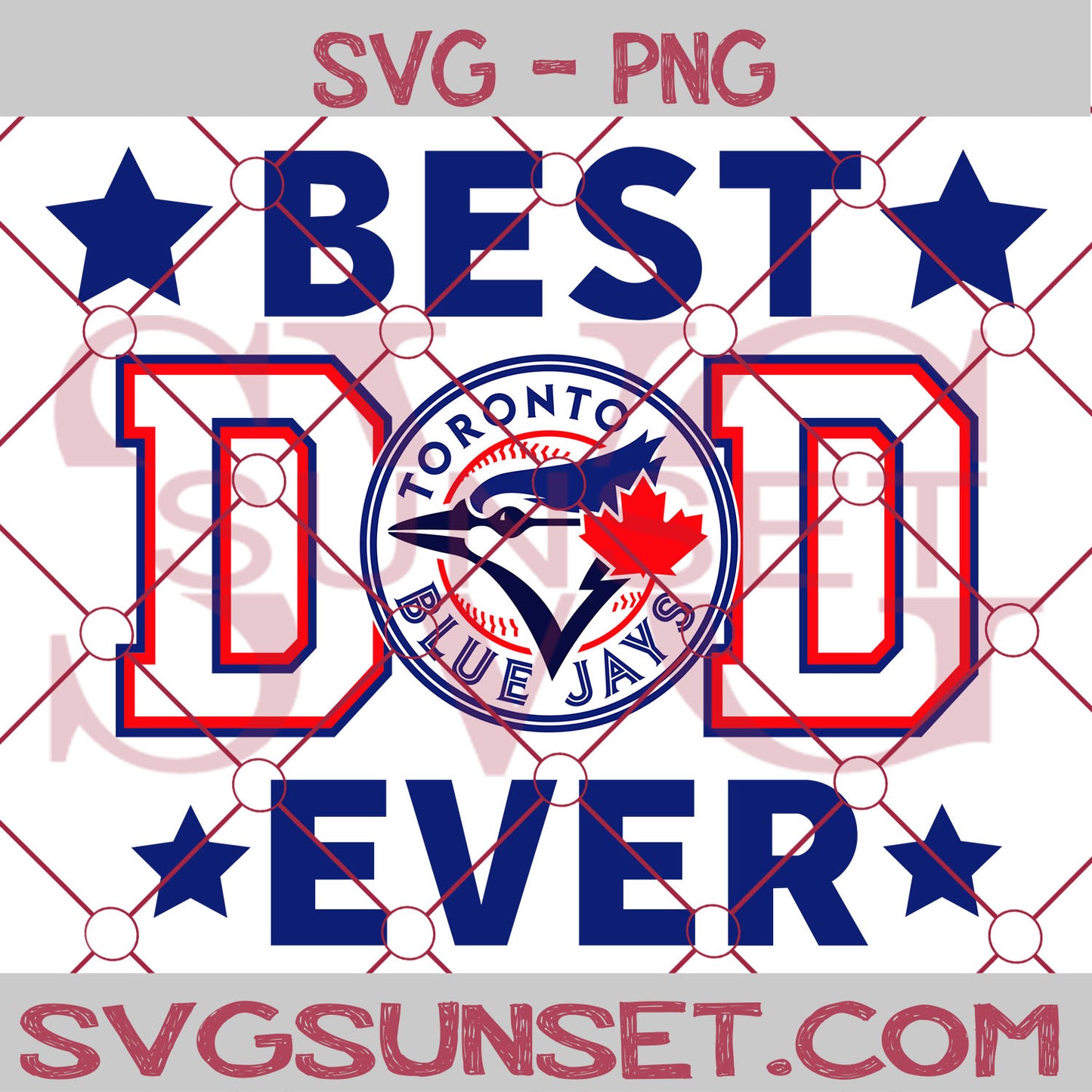 Toronto Blue Jays Best Dad Ever SVG PNG, Toronto Blue Jays SVG, Best Dad Ever SVG